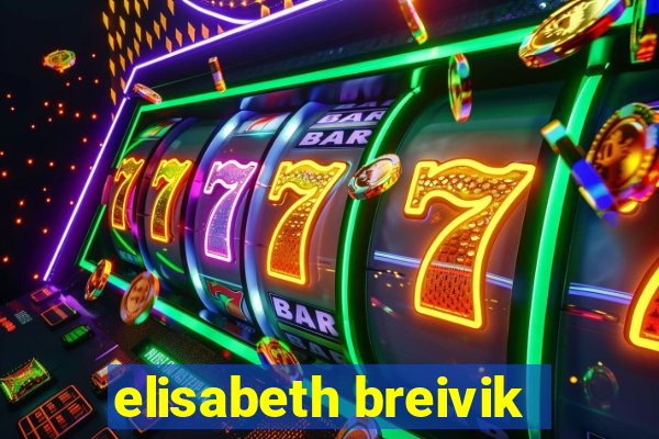 elisabeth breivik